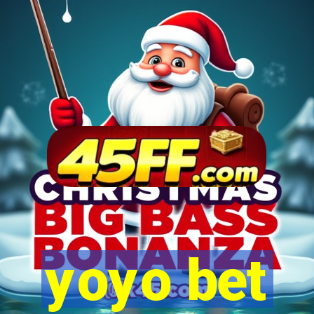 yoyo bet